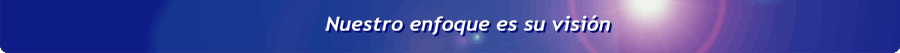 Nuestro enfoque es su vision
